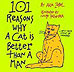 101 Reasons Cats are Better Than Men